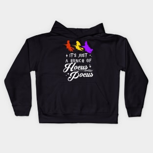 It's Just A Bunch of Hocus Pocus Kids Hoodie